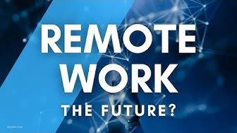 'Video thumbnail for Why Remote Work is the FUTURE of Work'