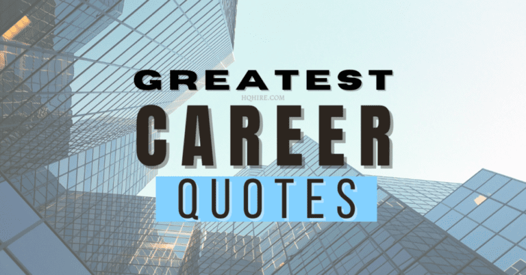 Greatest Career Quotes and Saying by hqhire.com