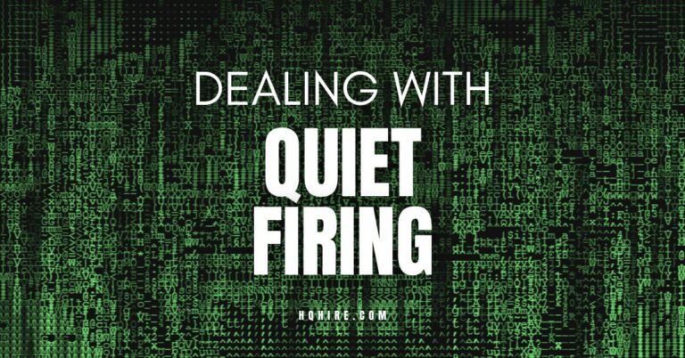 Dealing with Quiet Firing At Work