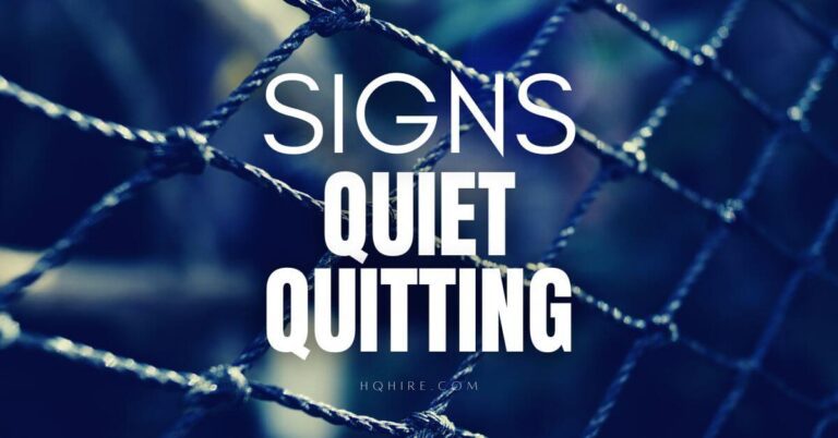 Signs of Quiet Quitting At Work