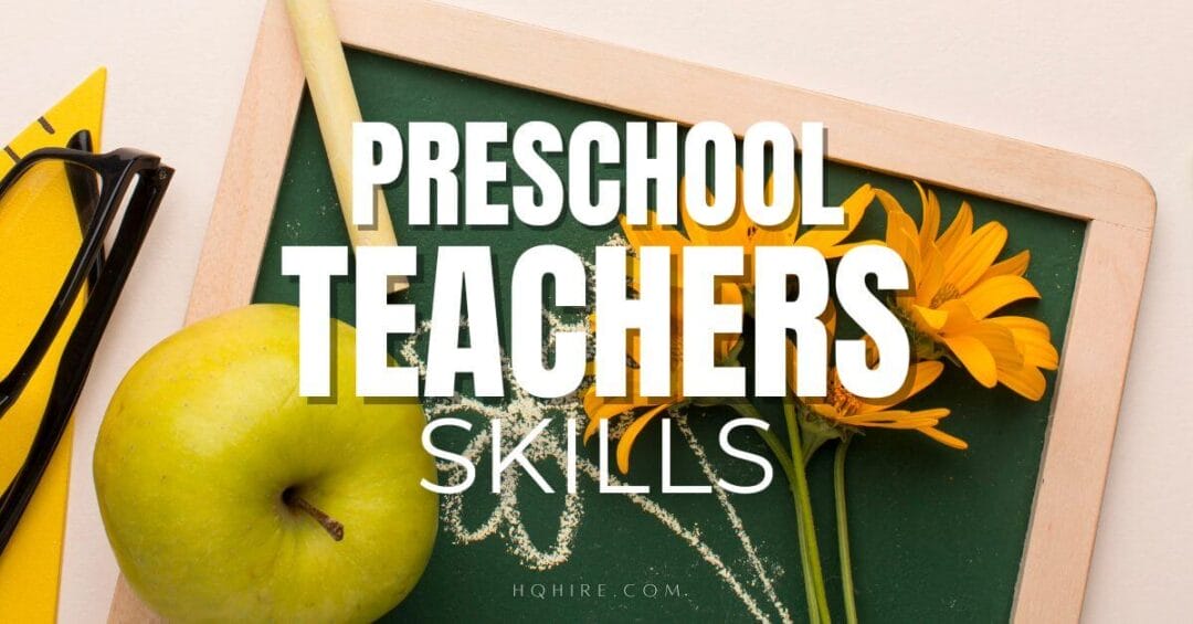 Good To Great Developing The Skills To Excel As A Preschool Teacher 2024   Preschool Teacher Skills 