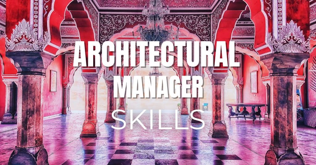 skills-of-an-architectural-manager-2024