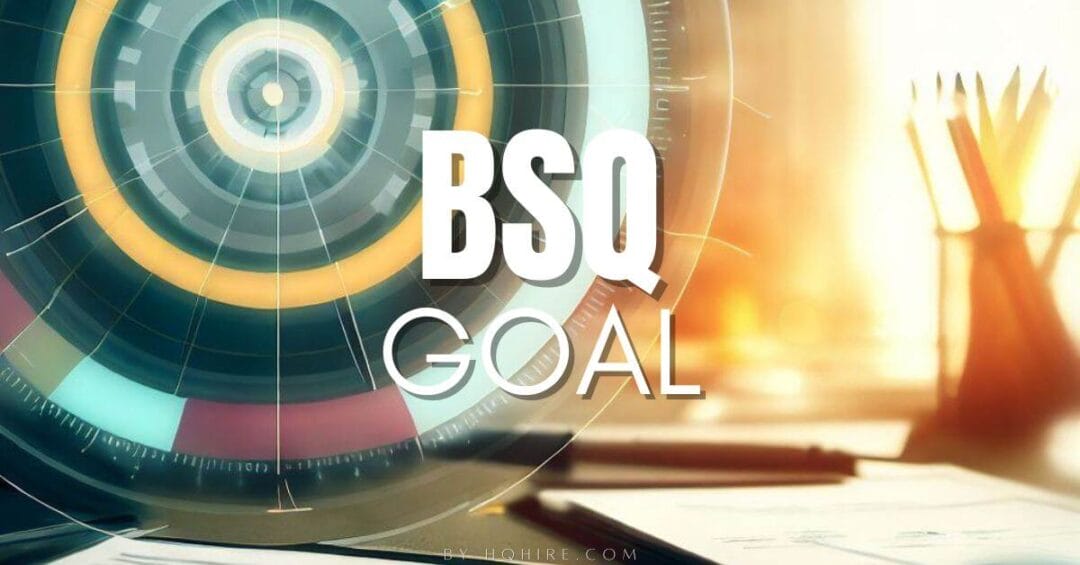 BSQ Goal: Goal-Setting Framework To Set Achievable Goals (Complete ...